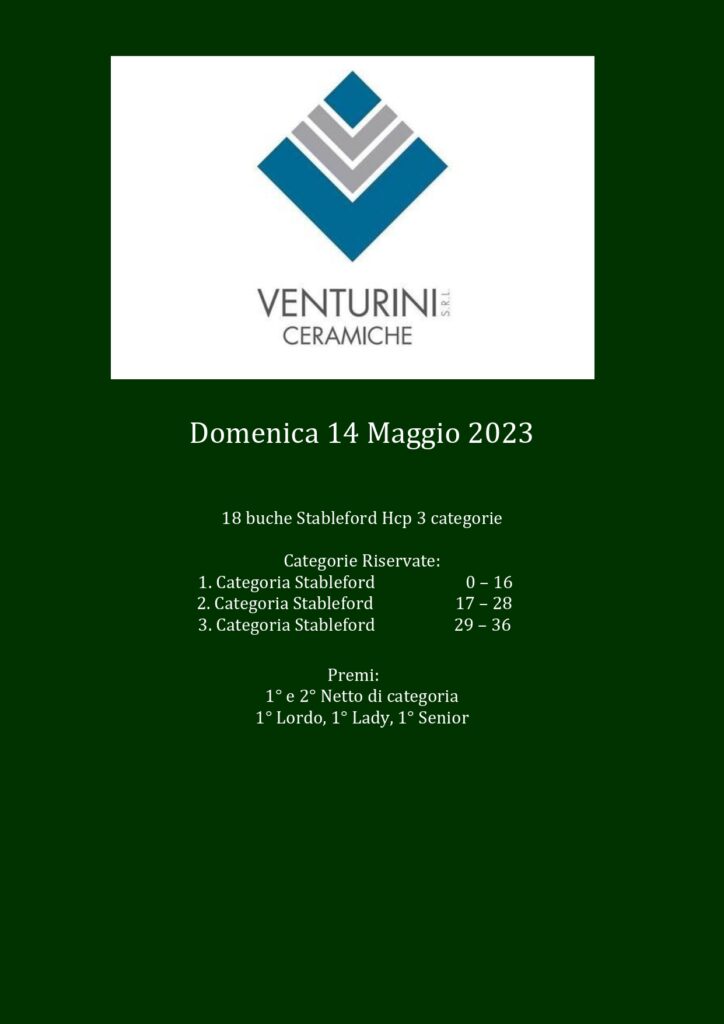 14 maggio 2023
18 buche Stableford
Torneo di Golf/ Roma